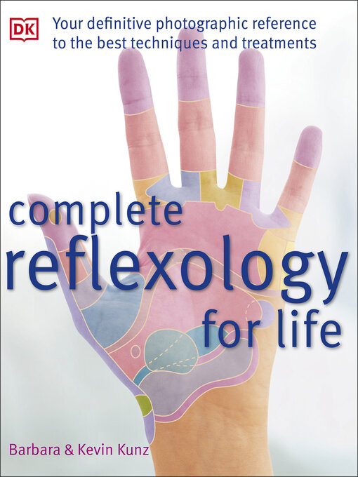 Title details for Complete Reflexology for Life by Barbara Kunz - Wait list